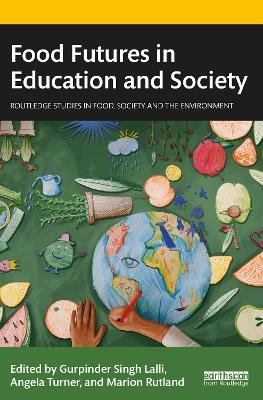 Food Futures in Education and Society - 