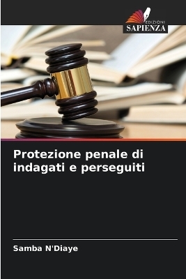 Protezione penale di indagati e perseguiti - Samba N'Diaye