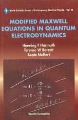 MODIFIED MAXWELL EQUATIONS IN QUA..(V19) - Terence William Barrett, Henning F Harmuth, Beate Meffert