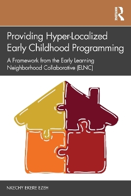 Providing Hyper-Localized Early Childhood Programming - Nkechy Ezeh