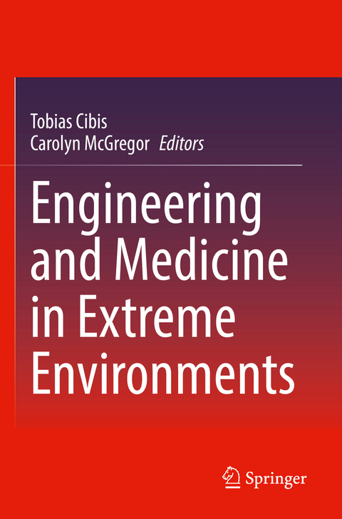 Engineering and Medicine in Extreme Environments - 