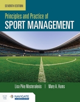 Principles and Practice of Sport Management with Navigate Advantage Access - Masteralexis, Lisa Pike; Hums, Mary