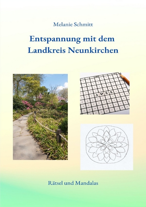 Entspannung mit dem Landkreis Neunkirchen - Melanie Schmitt