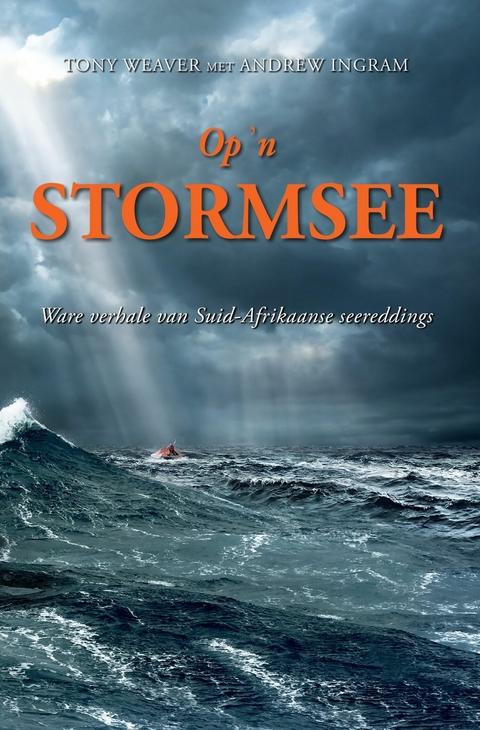 Op 'n stormsee -  Tony Weaver