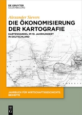 Die Ökonomisierung der Kartografie - Alexander Sievers