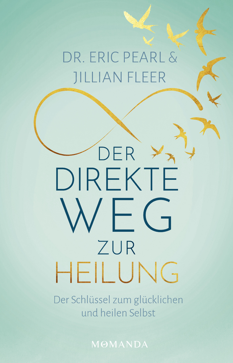 Der direkte Weg zur Heilung - Eric Pearl, Jillian Fleer