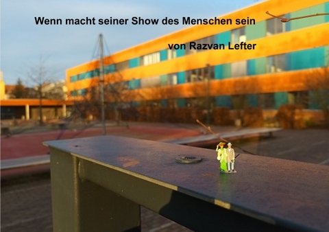 Wenn macht seiner Show des Menschen sein - Razvan Lefter