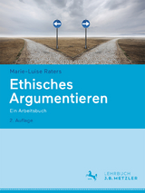 Ethisches Argumentieren - Raters, Marie-Luise