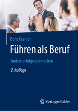 Führen als Beruf - Boris Kaehler