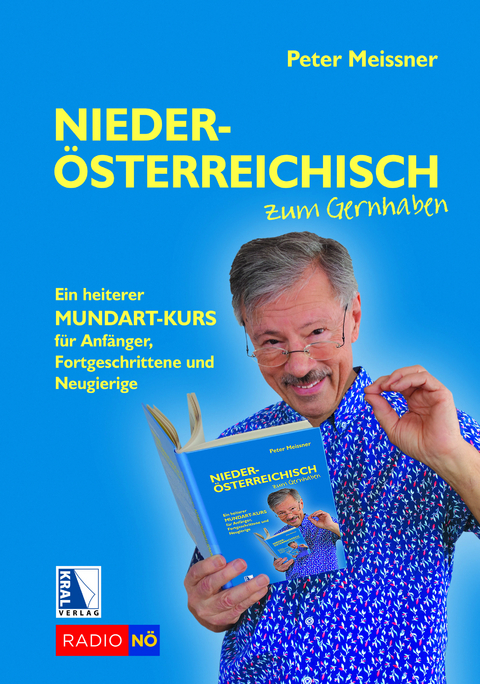 Niederösterreichisch zum Gernhaben - Peter Meissner