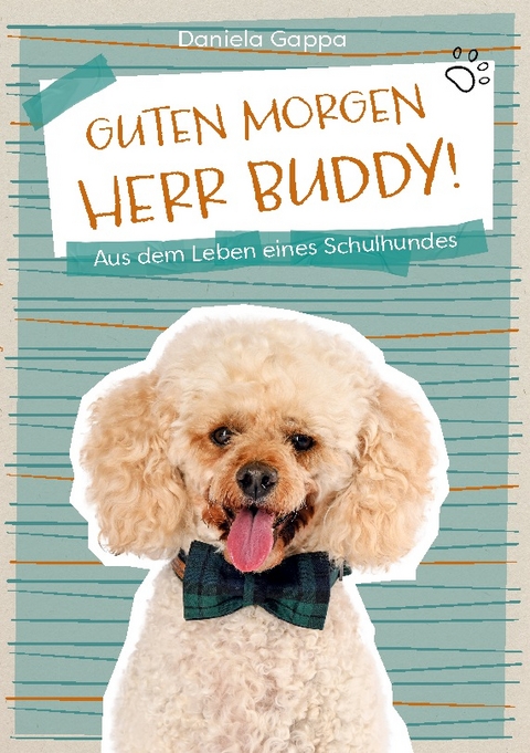 Guten Morgen Herr Buddy! - Daniela Gappa