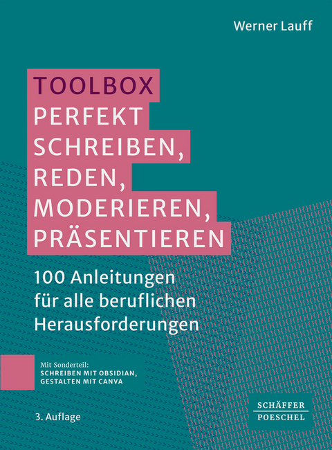 Toolbox perfekt schreiben, reden, moderieren, präsentieren - Werner Lauff