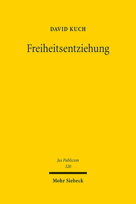 Freiheitsentziehung - David Kuch