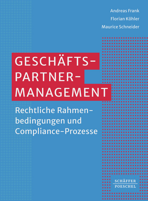 Geschäftspartner-Management - Andreas Frank, Florian Köhler, Maurice Schneider