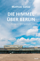 Die Himmel über Berlin - Matthias Gatza