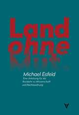 Land ohne Mut - Michael Esfeld