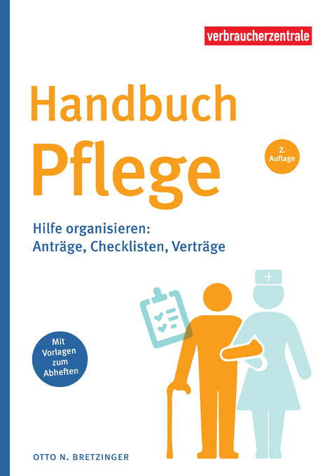 Handbuch Pflege - Otto N. Bretzinger