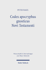 Codex apocryphus gnosticus Novi Testamenti - Peter Nagel