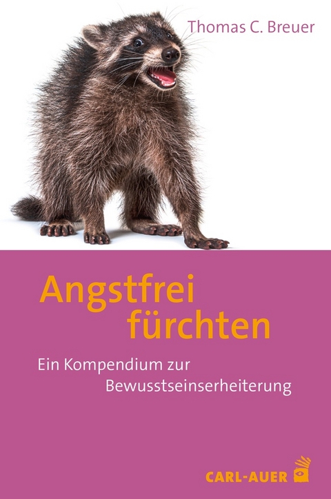 Angstfrei fürchten - Thomas C. Breuer