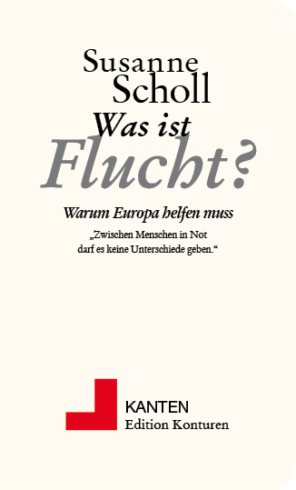 Was ist Flucht? - Susanne Scholl