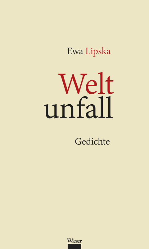 Weltunfall - Ewa Lipska