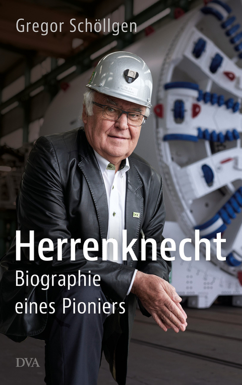 Herrenknecht - Gregor Schöllgen