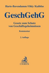 Gesetz zum Schutz von Geschäftsgeheimnissen - Henning Harte-Bavendamm, Ansgar Ohly, Björn Kalbfus