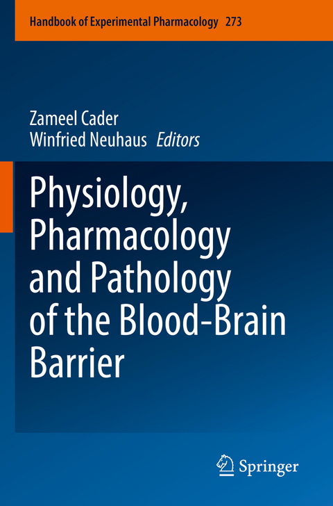 Physiology, Pharmacology and Pathology of the Blood-Brain Barrier - 