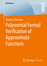 Polynomial Formal Verification of Approximate Functions - Martha Schnieber