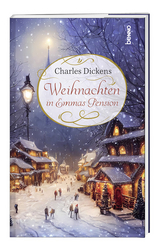 Weihnachten in Emmas Pension - Charles Dickens