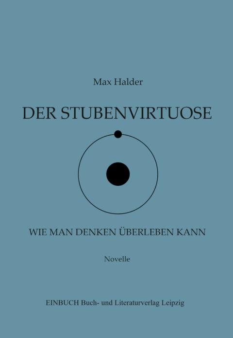 Der Stubenvirtuose - Halder Max