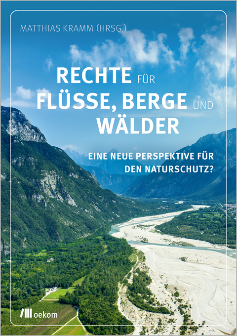 Rechte für Flüsse, Berge und Wälder - 