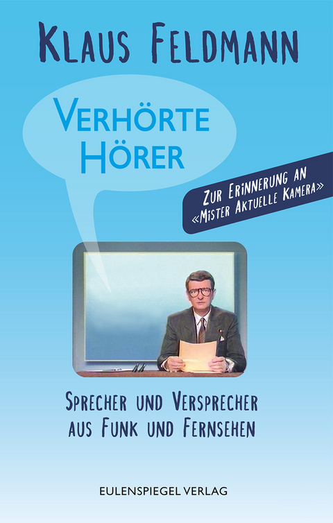 Verhörte Hörer - Klaus Feldmann