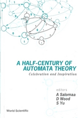 HALF-CENTURY OF AUTOMATA THEORY,A - 