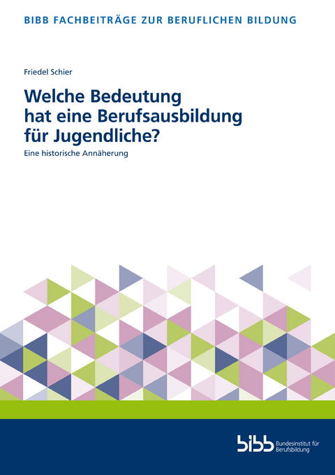 Welche Bedeutung hat eine Berufsausbildung für Jugendliche? - Friedel Schier