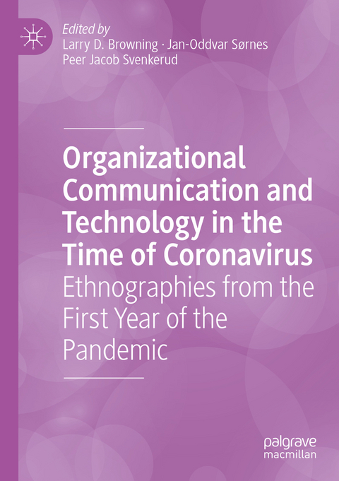 Organizational Communication and Technology in the Time of Coronavirus - 