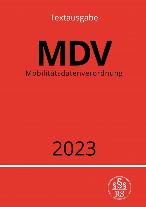 Mobilitätsdatenverordnung - MDV 2023 - Ronny Studier