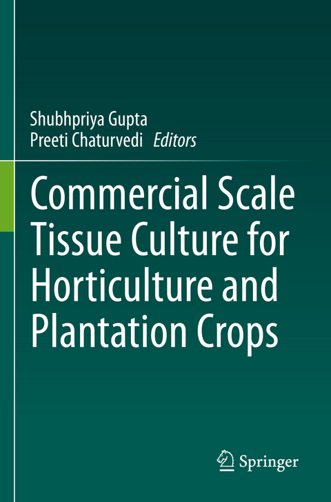 Commercial Scale Tissue Culture for Horticulture and Plantation Crops - 