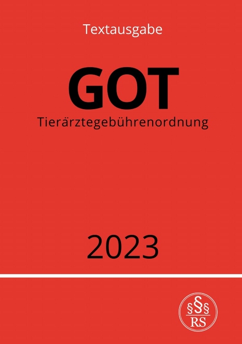 Tierärztegebührenordnung - GOT 2023 - Ronny Studier