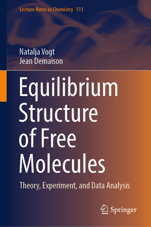 Equilibrium Structure of Free Molecules - Natalja Vogt, Jean Demaison