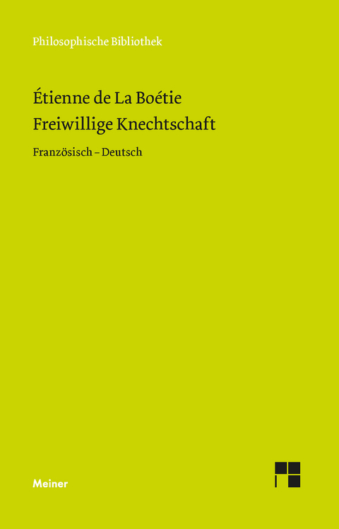 Freiwillige Knechtschaft - Étienne de La Boétie