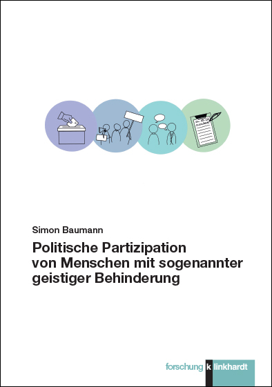 Politische Partizipation von Menschen mit sogenannter geistiger Behinderung - Simon Baumann