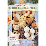 Unsere besten Weihnachtsplätzchen - Jenny Böhme