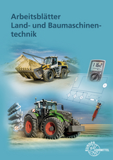 Arbeitsblätter Land- und Baumaschinentechnik - Joachim Friese-Tapmeyer, Richard Friske, Herbert Ganzmann