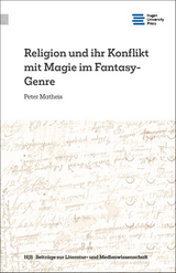 Religion und ihr Konflikt mit Magie im Fantasy-Genre - Peter Matheis