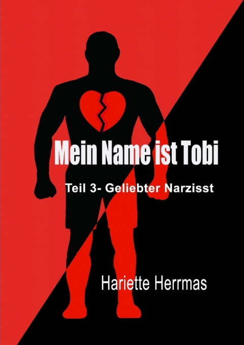 Mein Name ist Tobi - Hariette Herrmas