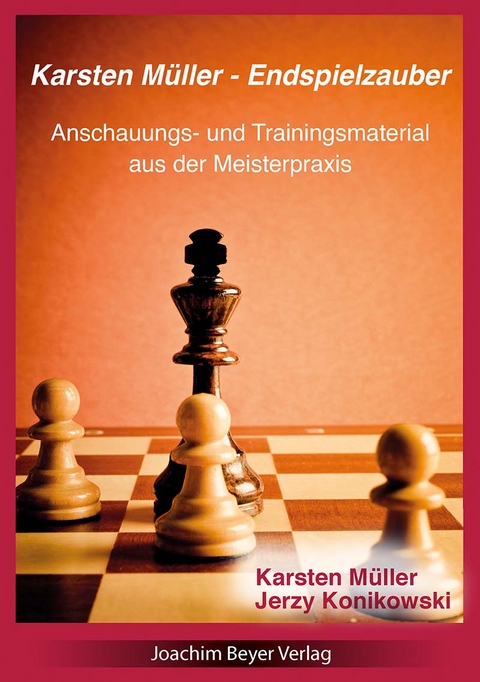 Karsten Müller - Endspielzauber - Karsten Müller, Jerzy Konikowski