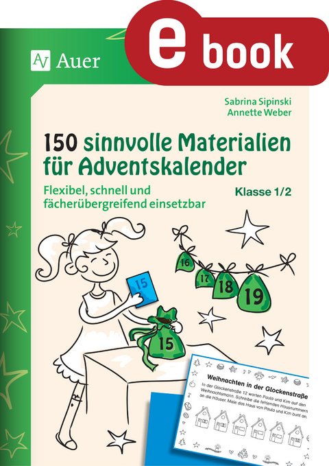 150 sinnvolle Materialien für Adventskalender 1-2 - Sabrina Sipinski, Annette Weber