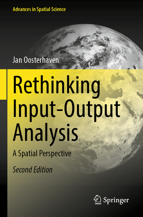 Rethinking Input-Output Analysis - Jan Oosterhaven