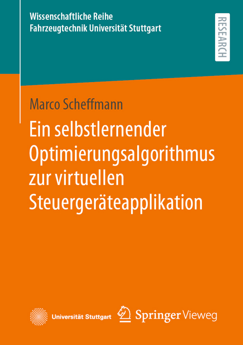 Ein selbstlernender Optimierungsalgorithmus zur virtuellen Steuergeräteapplikation - Marco Scheffmann